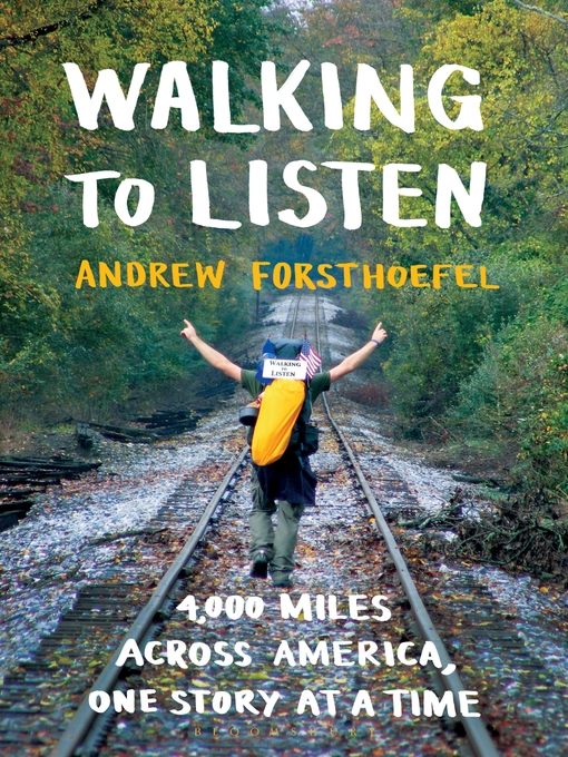 Title details for Walking to Listen by Andrew Forsthoefel - Wait list